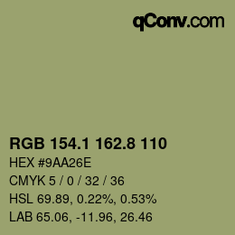カラーコード: RGB 154.1 162.8 110 | qconv.com