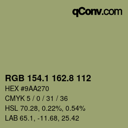 カラーコード: RGB 154.1 162.8 112 | qconv.com