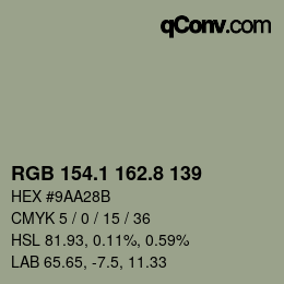 カラーコード: RGB 154.1 162.8 139 | qconv.com