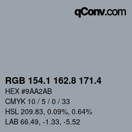 カラーコード: RGB 154.1 162.8 171.4 | qconv.com