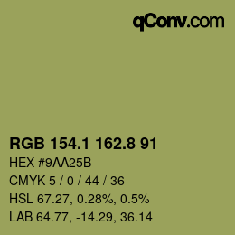 カラーコード: RGB 154.1 162.8 91 | qconv.com