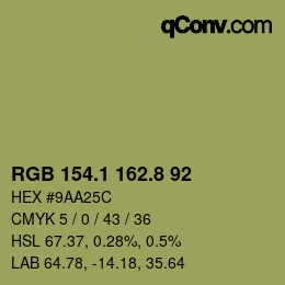 カラーコード: RGB 154.1 162.8 92 | qconv.com