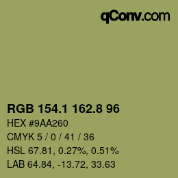 カラーコード: RGB 154.1 162.8 96 | qconv.com