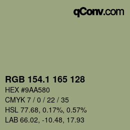 カラーコード: RGB 154.1 165 128 | qconv.com