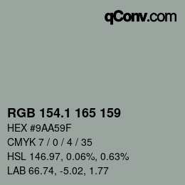 カラーコード: RGB 154.1 165 159 | qconv.com