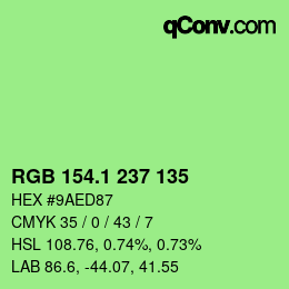 カラーコード: RGB 154.1 237 135 | qconv.com