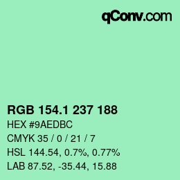 カラーコード: RGB 154.1 237 188 | qconv.com