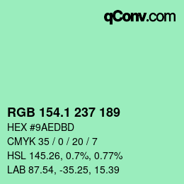 カラーコード: RGB 154.1 237 189 | qconv.com