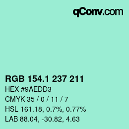 Color code: RGB 154.1 237 211 | qconv.com