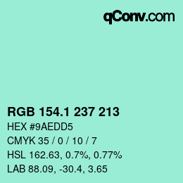カラーコード: RGB 154.1 237 213 | qconv.com