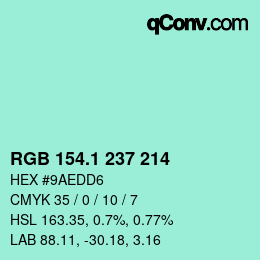 カラーコード: RGB 154.1 237 214 | qconv.com