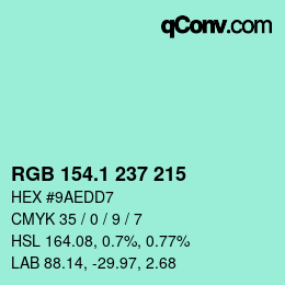 カラーコード: RGB 154.1 237 215 | qconv.com