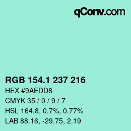 Color code: RGB 154.1 237 216 | qconv.com