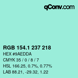 カラーコード: RGB 154.1 237 218 | qconv.com