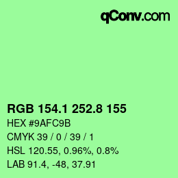 カラーコード: RGB 154.1 252.8 155 | qconv.com