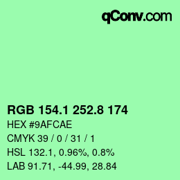カラーコード: RGB 154.1 252.8 174 | qconv.com
