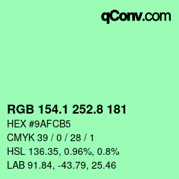 カラーコード: RGB 154.1 252.8 181 | qconv.com