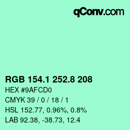 カラーコード: RGB 154.1 252.8 208 | qconv.com