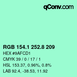 カラーコード: RGB 154.1 252.8 209 | qconv.com