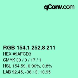 カラーコード: RGB 154.1 252.8 211 | qconv.com