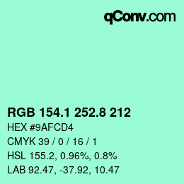 カラーコード: RGB 154.1 252.8 212 | qconv.com