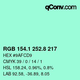 カラーコード: RGB 154.1 252.8 217 | qconv.com