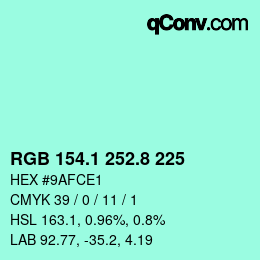 Color code: RGB 154.1 252.8 225 | qconv.com