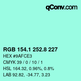 カラーコード: RGB 154.1 252.8 227 | qconv.com