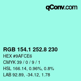Color code: RGB 154.1 252.8 230 | qconv.com