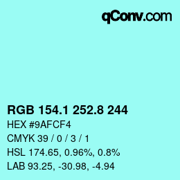 Color code: RGB 154.1 252.8 244 | qconv.com