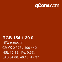カラーコード: RGB 154.1 39 0 | qconv.com