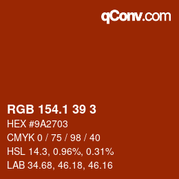 カラーコード: RGB 154.1 39 3 | qconv.com