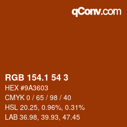 カラーコード: RGB 154.1 54 3 | qconv.com