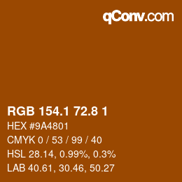 Color code: RGB 154.1 72.8 1 | qconv.com
