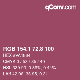 カラーコード: RGB 154.1 72.8 100 | qconv.com