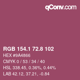 カラーコード: RGB 154.1 72.8 102 | qconv.com