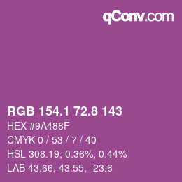 カラーコード: RGB 154.1 72.8 143 | qconv.com
