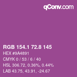 カラーコード: RGB 154.1 72.8 145 | qconv.com