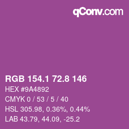 カラーコード: RGB 154.1 72.8 146 | qconv.com