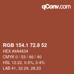 カラーコード: RGB 154.1 72.8 52 | qconv.com