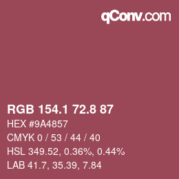 カラーコード: RGB 154.1 72.8 87 | qconv.com