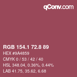 カラーコード: RGB 154.1 72.8 89 | qconv.com