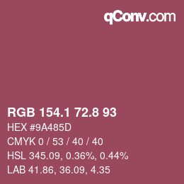 カラーコード: RGB 154.1 72.8 93 | qconv.com