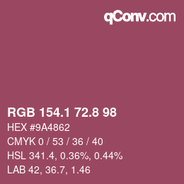 カラーコード: RGB 154.1 72.8 98 | qconv.com