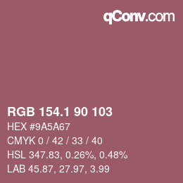 カラーコード: RGB 154.1 90 103 | qconv.com