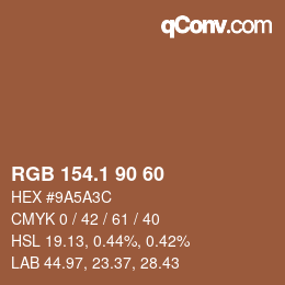カラーコード: RGB 154.1 90 60 | qconv.com