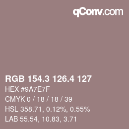 カラーコード: RGB 154.3 126.4 127 | qconv.com