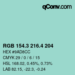 カラーコード: RGB 154.3 216.4 204 | qconv.com