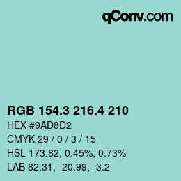 カラーコード: RGB 154.3 216.4 210 | qconv.com