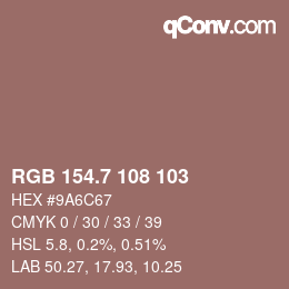 カラーコード: RGB 154.7 108 103 | qconv.com